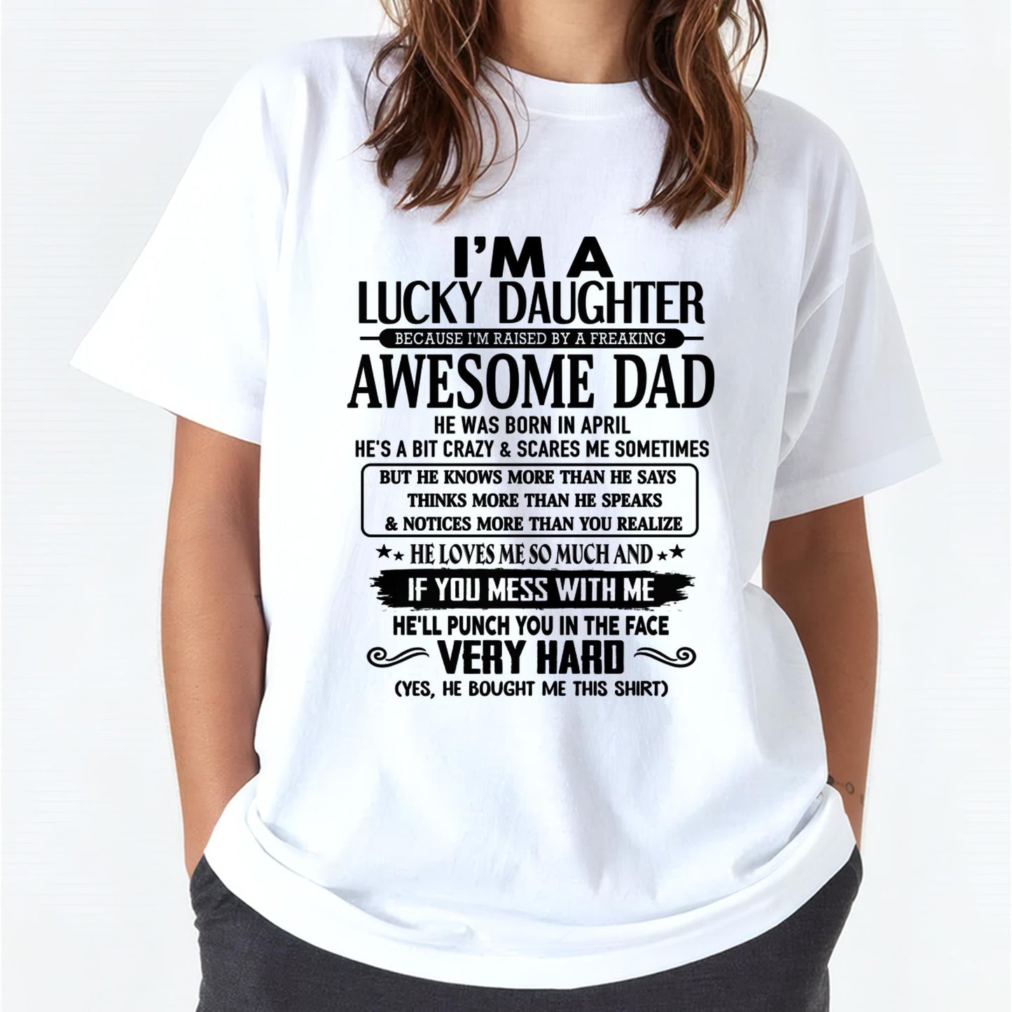 April - I'm Lucky Daughter - Gift for Daughter from Dad - DOAN04 (SKU-TLUCKYDD-04)