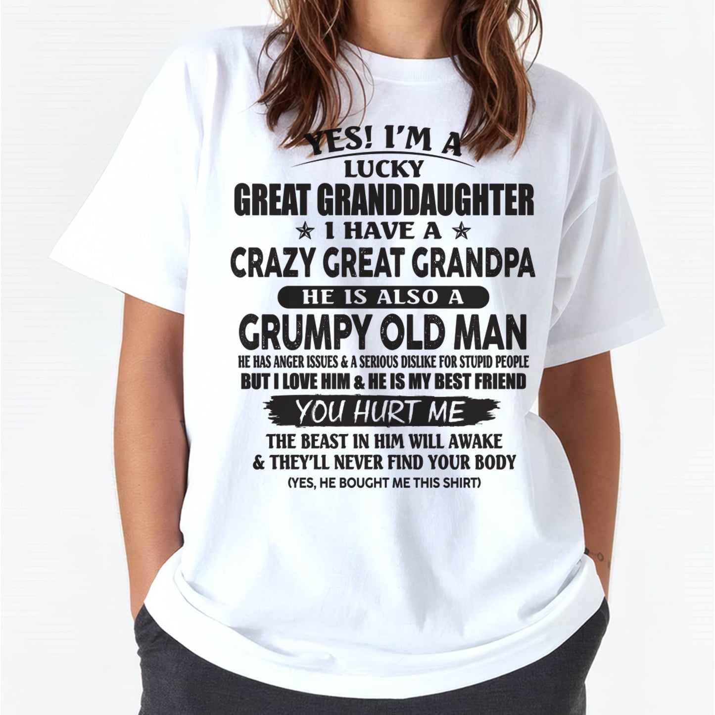 LUCKY GREAT GRANDDAUGHTER OF CRAZY GREAT GRANDPA - PERFECT GIFT FROM GREAT GRANDPA - TIEN00 (SKU12-287-00)