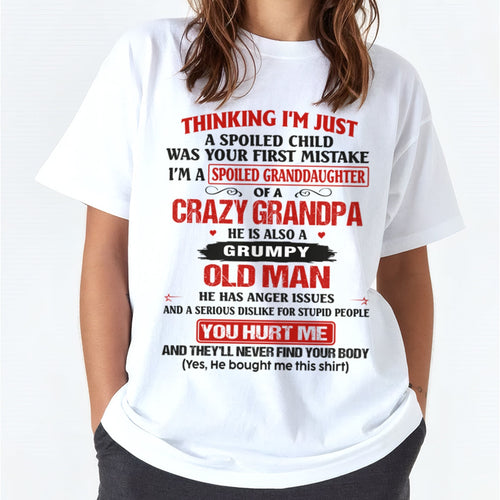 Spoiled Granddaughter of a Crazy Grandpa Shirt – Birthday Gift from Grandpa / Man - TIEN00 (SKU12-200-00)