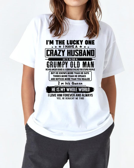 I am Lucky One I Have A Crazy Husband - Gift for Wife From Husband - TIEN00 (SKUT-LUCKYONE-00)