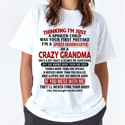 I'M A SPOILED GRANDDAUGHTER OF A CRAZY GRANDMA - From Grandma - TIEN00 (SKU-GMD1-NTT00)