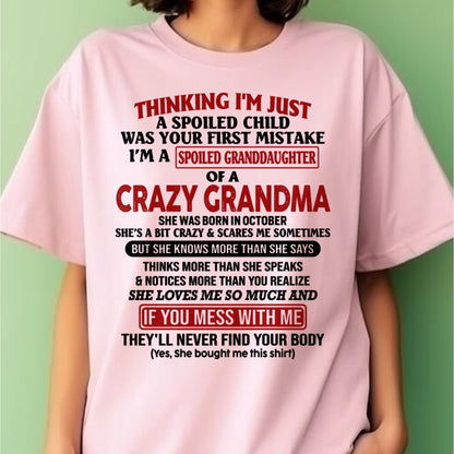 OCTOBER - I'M A SPOILED GRANDDAUGHTER OF A CRAZY GRANDMA - From Grandma - TIEN10 (SKU-GMD1-NTT10)