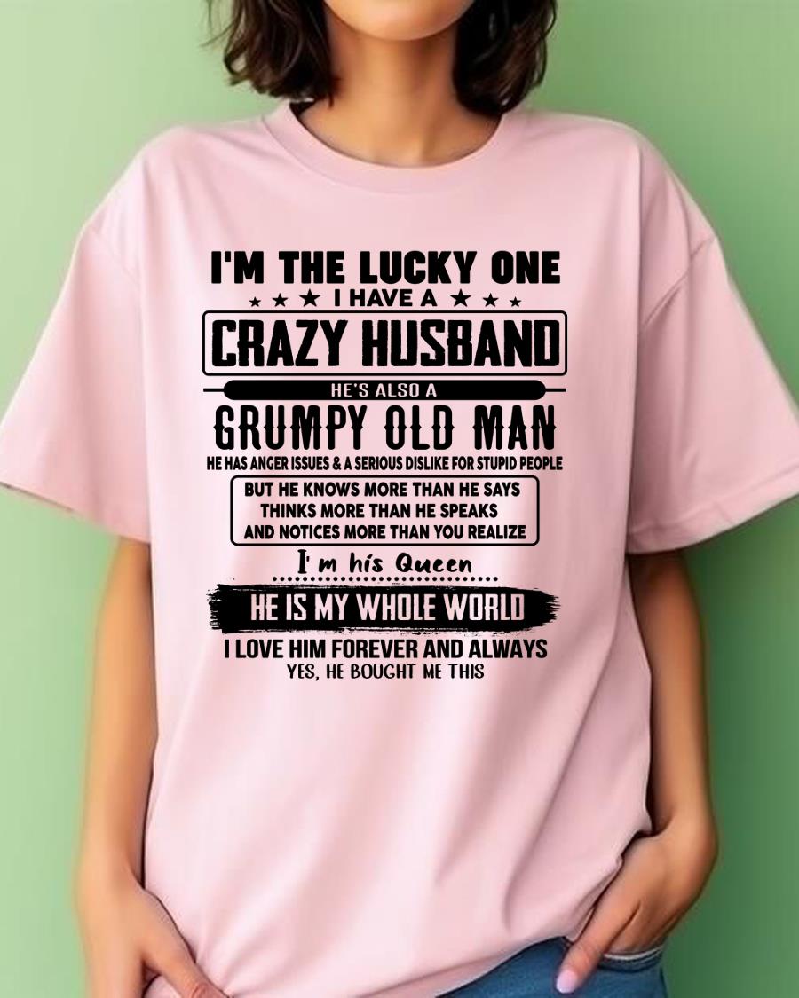 I am Lucky One I Have A Crazy Husband - Gift for Wife From Husband - TIEN00 (SKUT-LUCKYONE-00)
