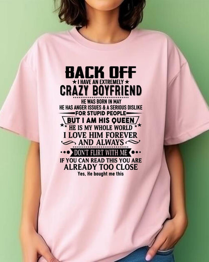 May - Back Off I Have An Extremely Crazy Boyfriend - Gift For Wife From Husband - TIEN05 (SKUT-BACKOFF-05)