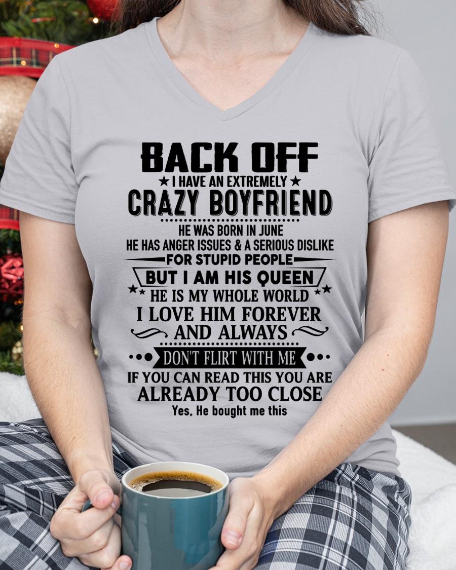June - Back Off I Have An Extremely Crazy Boyfriend - Gift For Wife From Husband - TIEN06 (SKUT-BACKOFF-06)