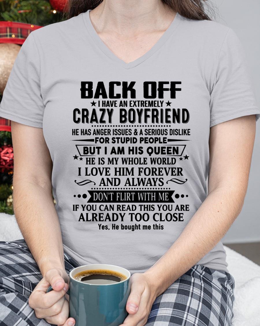 Back Off I Have An Extremely Crazy Boyfriend - - Gift For Wife From Husband - TIEN00 (SKUT-BACKOFF-00)