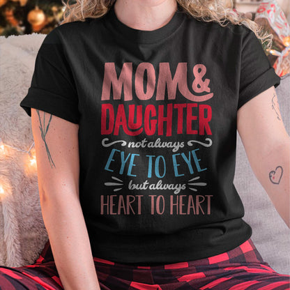 Mom and Daughter T shirt - Gift For Daughter from Mom - TIEN00