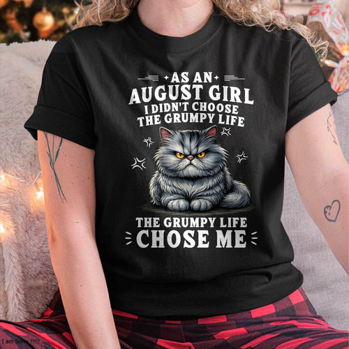 "The Grumpy Life Choose Me" – Adorable T-Shirt For Woman – TIEN08 (SKU2605-68-08)