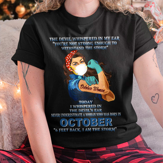 Never Underestimate A Woman Born In October – October Woman “I Am The Storm” - FMA / TIEN10 (SKU12-322-10)