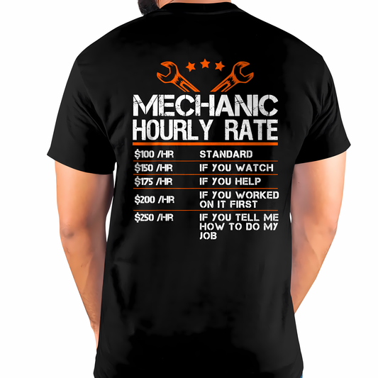 Mechanic Hourly Rate - Gift For Mechanic - DOAN (SKUM08-D01)