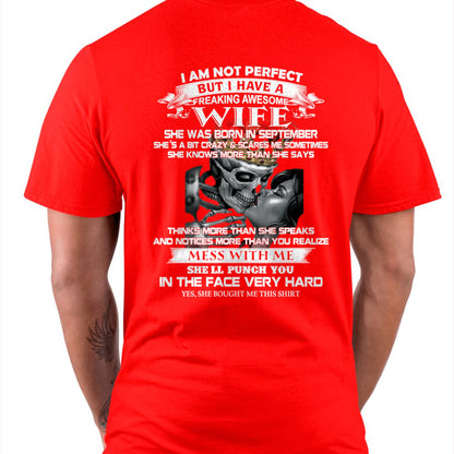 September - I Am Not Perfect But I Have A Freaking Awesome Wife - Gift For Husband From Wife - DOAN09 (SKU06-34-09)