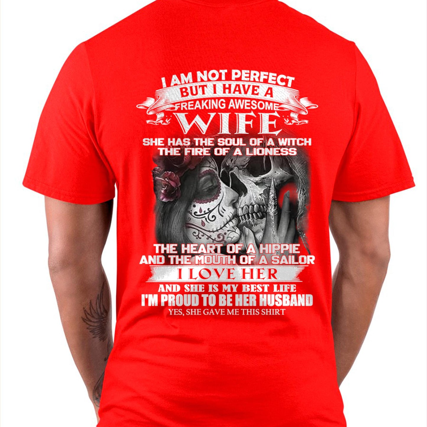 I Am Not Perfect But I Have A Freaking Awesome Wife - Gift For Husband From Wife - TIEN00 (SKU06-31-00)