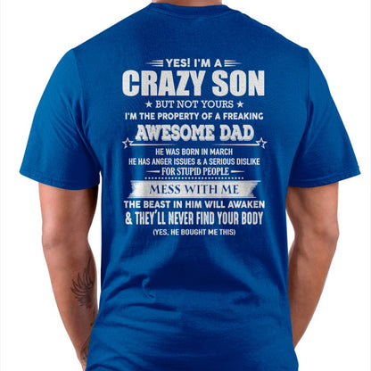 MARCH - YES! I'M A CRAZY SON - GIFT FOR SON FROM DAD - DOAN03 (SKU07-52-03)