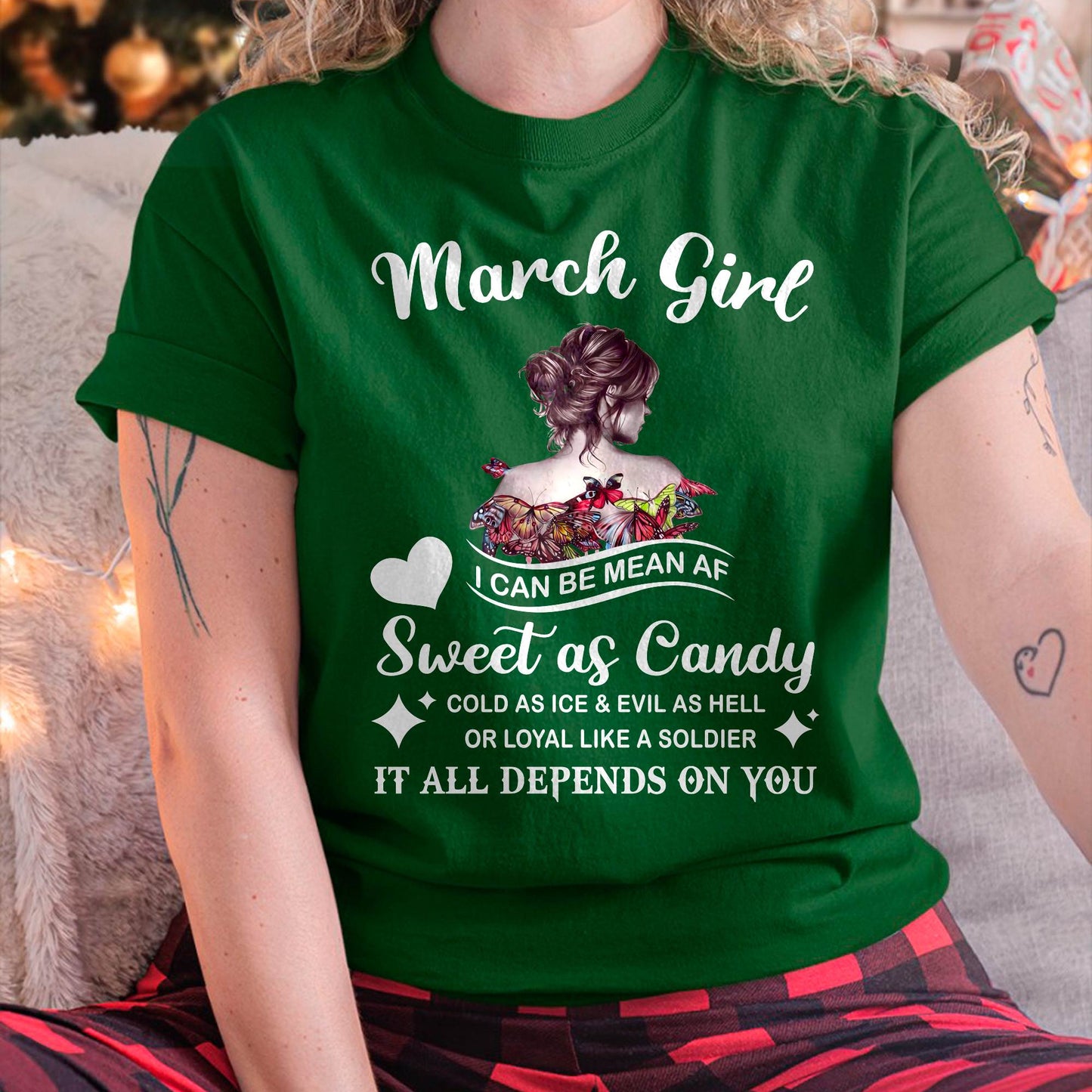 March Girl T-Shirt – Sweet As Candy, Cold As Ice - Birthday Gift for Women - TIEN03 (SKU26T-01-38-03)