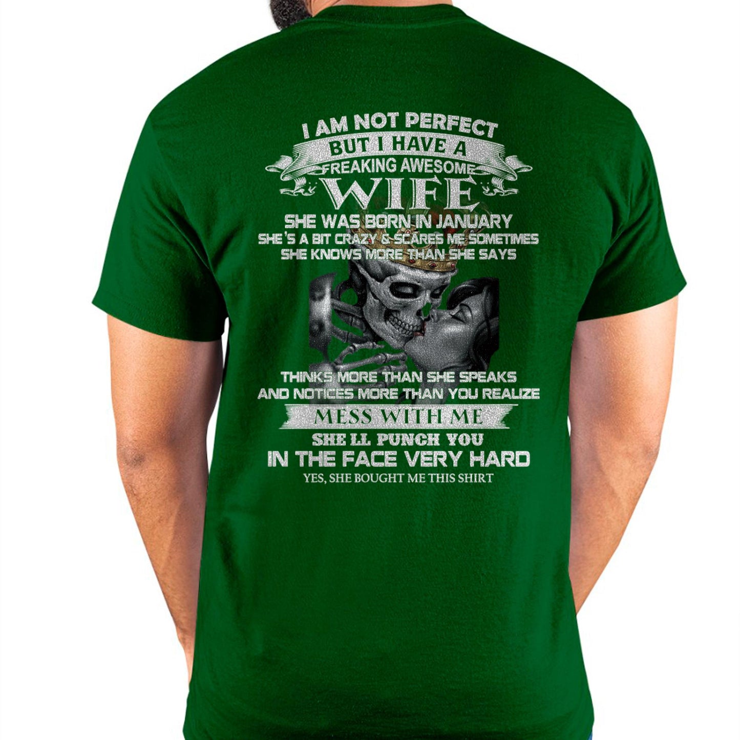 January - I Am Not Perfect But I Have A Freaking Awesome Wife - Gift For Husband From Wife - TIEN01 (SKU06-34-01)