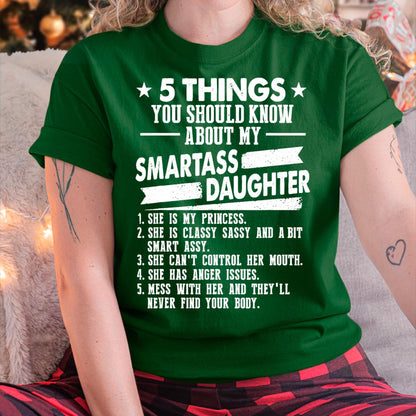 5 Things You Should Know About My Smartass Daughter - Gift for Daughter from Mom - TIEN00