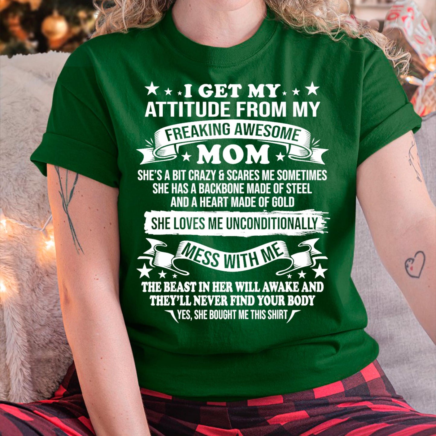 I Get My Attitude From My Freaking Awesome Mom - Gift for Daughter From Mom - TIEN00 (SKUT-2807MD)