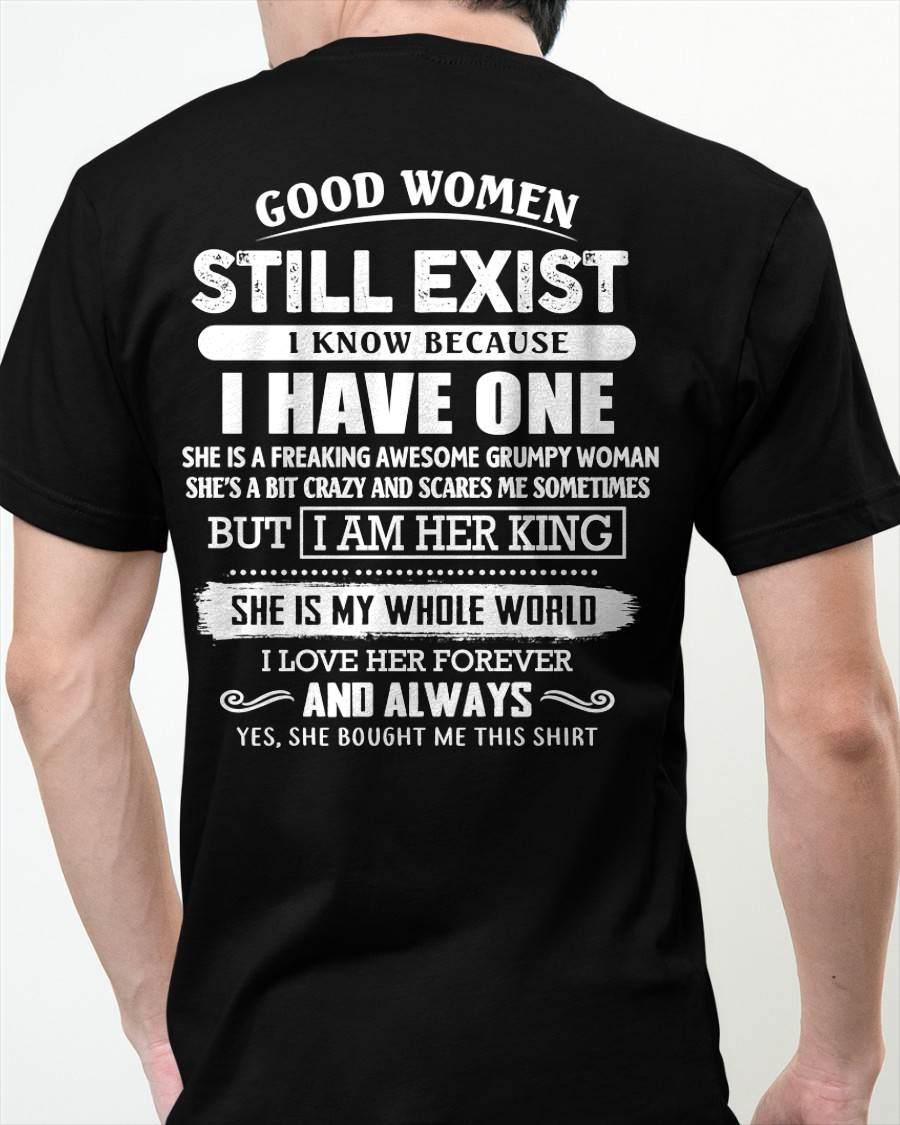 GOOD WOMEN STILL EXIST - PERFECT GIFT FROM WIFE, GIRLFRIEND - TIEN00 (SKU12-306-00)