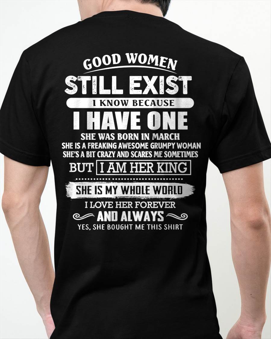 MARCH - GOOD WOMEN STILL EXIST - PERFECT GIFT FROM WIFE, GIRLFRIEND - TIEN03 (SKU12-306-03)