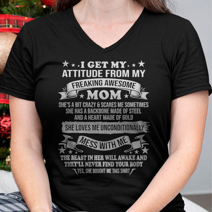 I Get My Attitude From My Freaking Awesome Mom - Gift for Daughter From Mom - TIEN00 (SKUT-2807MD)