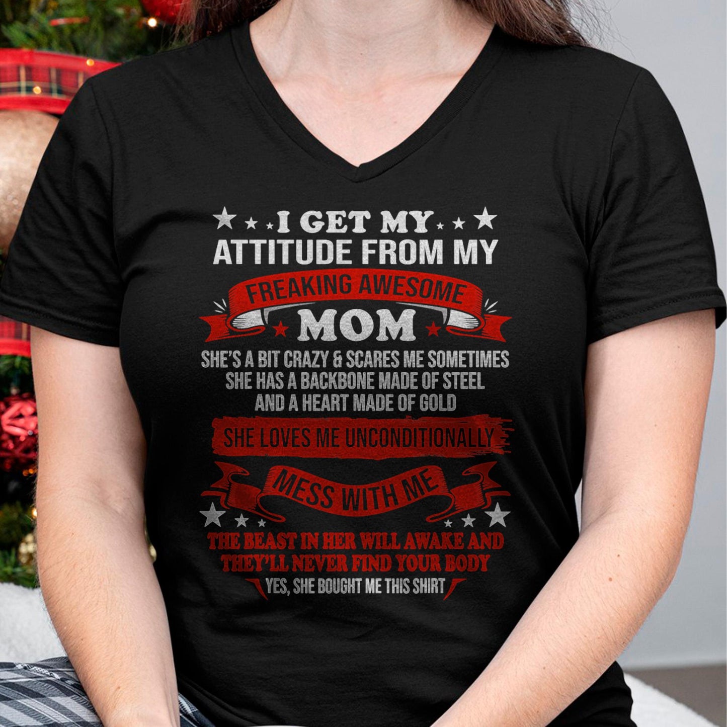 I Get My Attitude From My Freaking Awesome Mom - Gift for Daughter From Mom - TIEN00