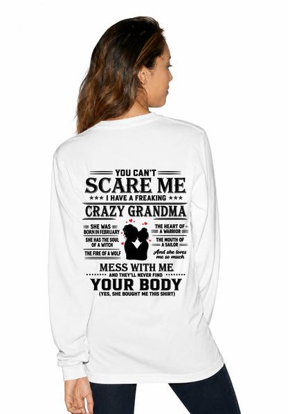 February – "I Have A Freaking Crazy Grandma - She Loves Me So Much" – The Beautiful T - Shirt From Grandma – TIEN02 (SKU2606-363-02)