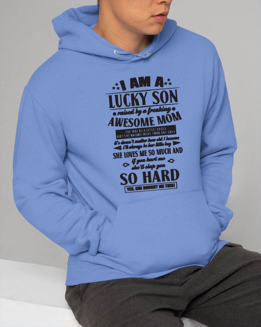 The Special T - Shirt For Son From Mom – "If you hurt me, my mother will slap you so hard" – TIEN00 (SKU2603-22-00)