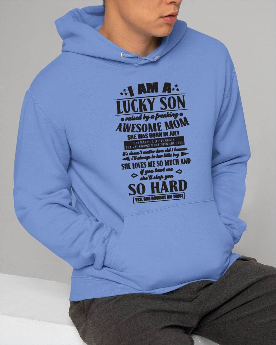 The Special T - Shirt For Son From Mom – "If you hurt me, my mother will slap you so hard" – TIEN07 (SKU2603-22-07)