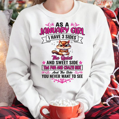 As A January Girl I Have 3 Sides - T Shirt For Woman - DOAN01 (SKU09-37)