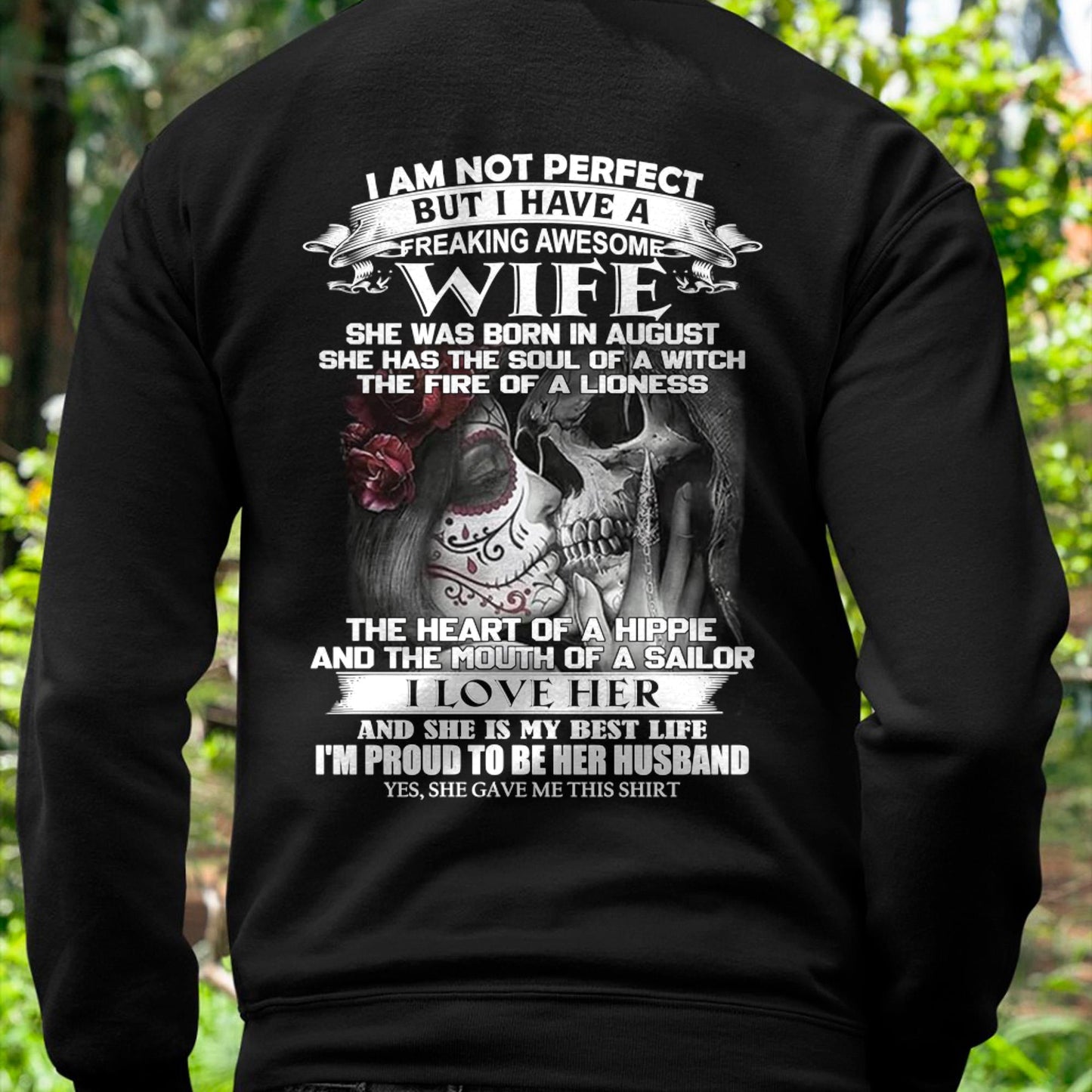 I Am Not Perfect But I Have A Freaking Awesome Wife - Gift For Husband From Wife - TIEN08 (SKU06-31-08)