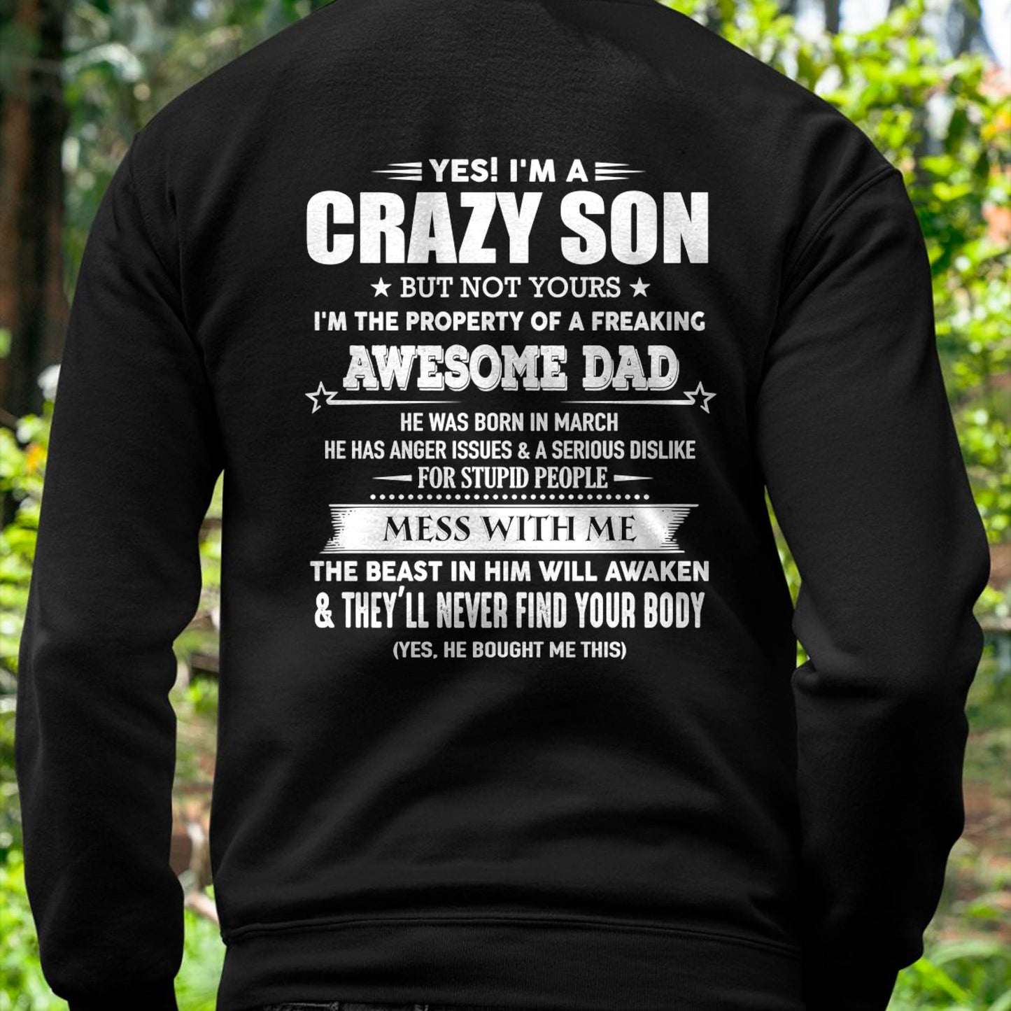 MARCH - YES! I'M A CRAZY SON - GIFT FOR SON FROM DAD - DOAN03 (SKU07-52-03)