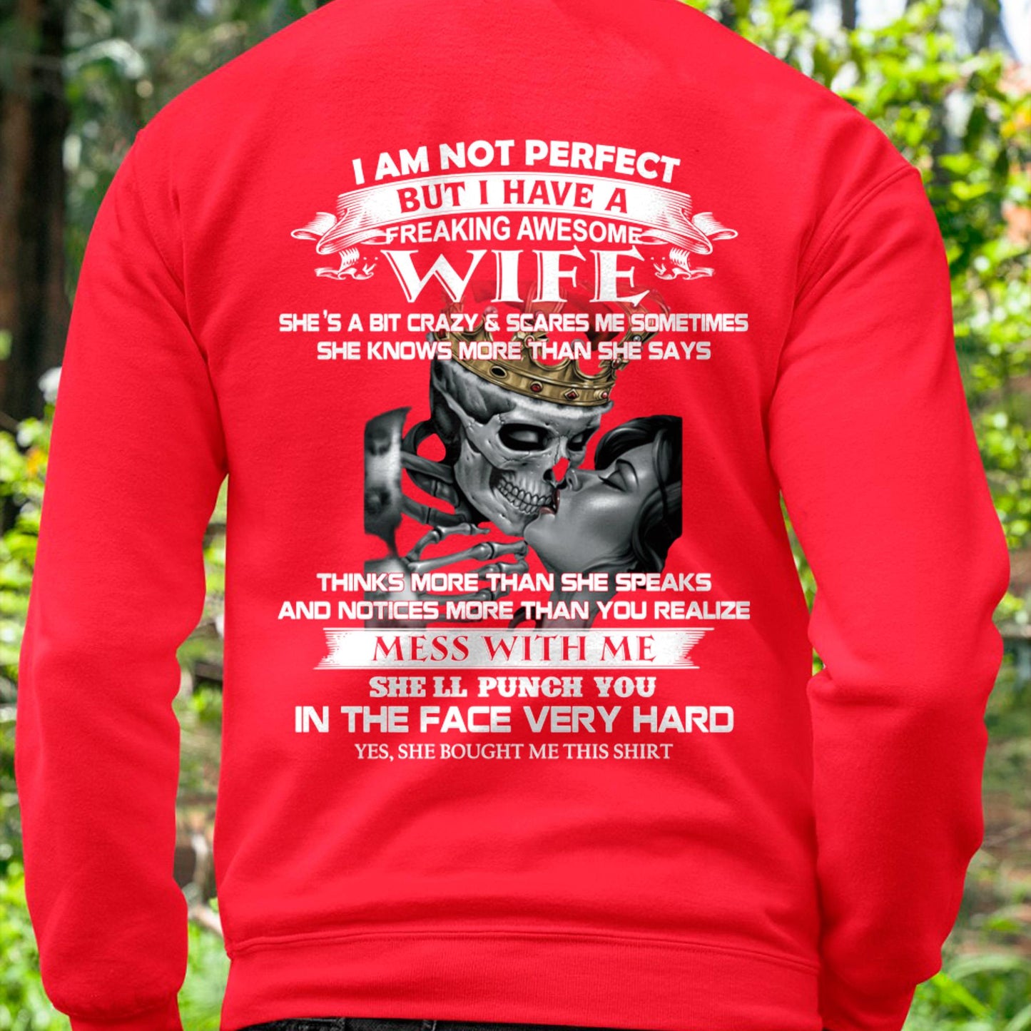 I Am Not Perfect But I Have A Freaking Awesome Wife - Gift For Husband From Wife - TIEN00 (SKU06-34-00)