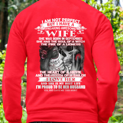 September - I Am Not Perfect But I Have A Freaking Awesome Wife - Gift For Husband From Wife - TIEN09 (SKU06-31-09)