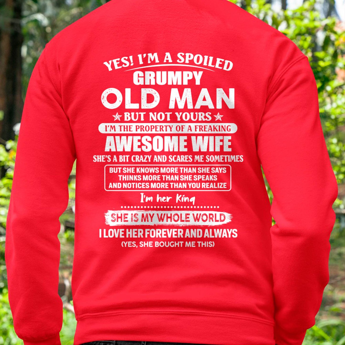 Yes! I'm A Spoiled Grumpy Old Man But Not Yours - Gift For Husband From Wife - DOAN00 (SKU07-100-00)