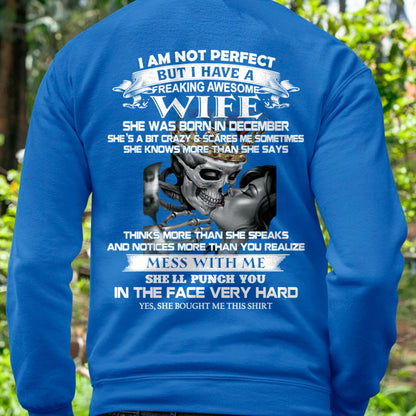 December - I Am Not Perfect But I Have A Freaking Awesome Wife - Gift For Husband From Wife - DOAN12 (SKU06-34-12)