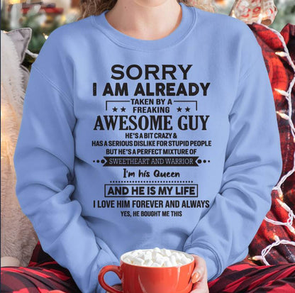 Sorry I Am Already Taken By A Freaking Awesome Guy  - Gift For Your Girlfriend, Wife From Husband - DOAN00 (SKU09-DOAN-00)