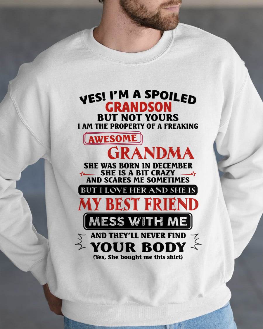 DECEMBER – "YES! I'M A SPOILED GRANDSON OF AWESOME GRANDMA" – THE BEAUTIFUL T - SHIRT FROM GRANDMA – TIEN12 (SKU2606-392-12)
