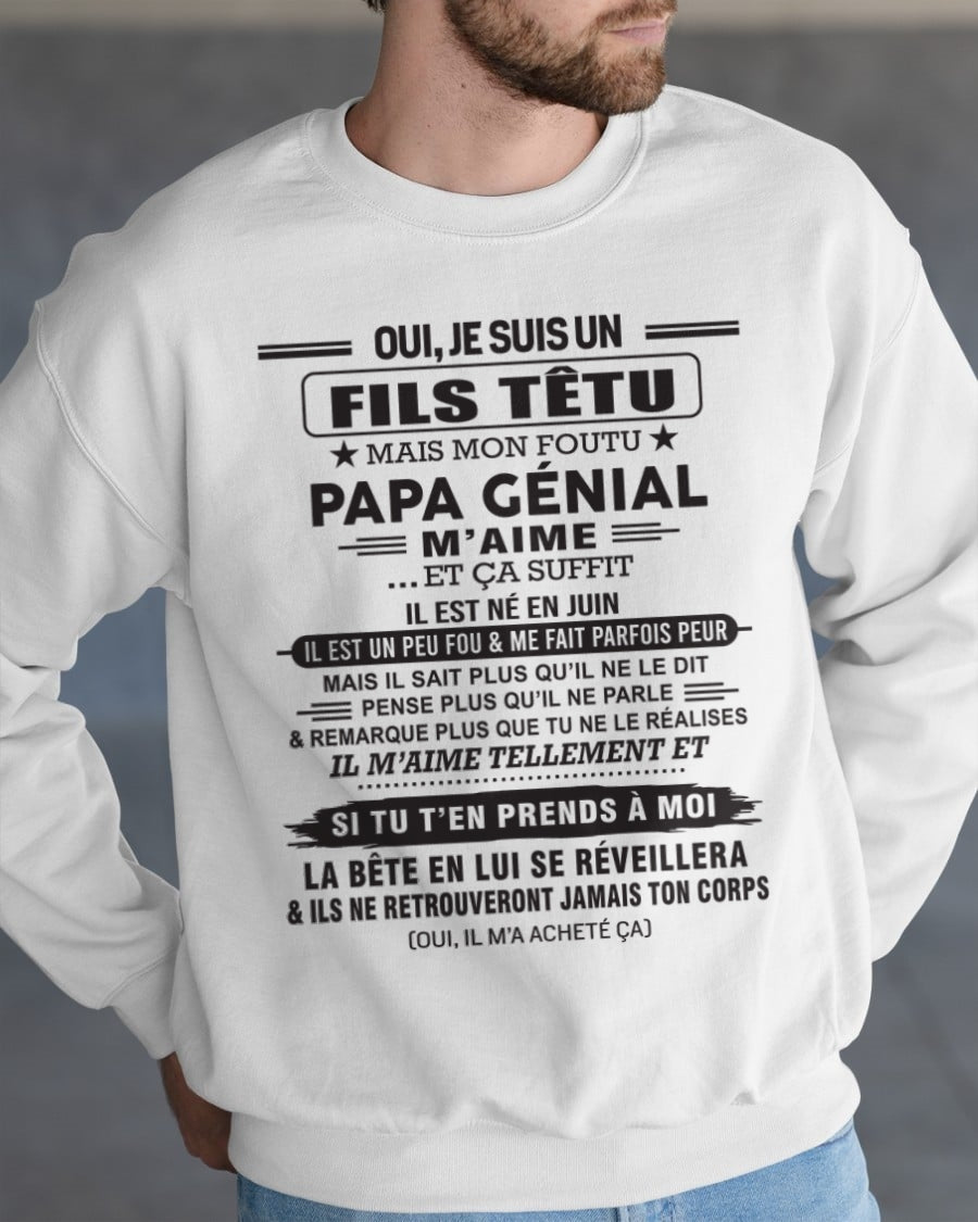 JUIN - Oui, je suis un garçon têtu – T-shirt | Cadeau d’anniversaire de papa pour son fils - TIEN06 / fr06 (SKU12-260-06)