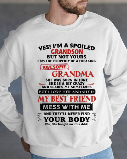 JUNE – "YES! I'M A SPOILED GRANDSON OF AWESOME GRANDMA" – THE BEAUTIFUL T - SHIRT FROM GRANDMA – TIEN06 (SKU2606-392-06)