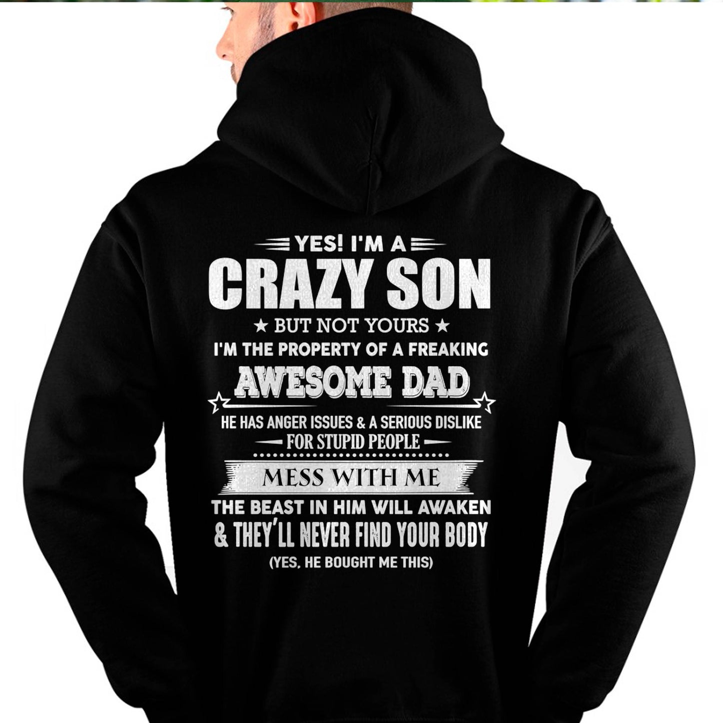 YES! I'M A CRAZY SON - GIFT FOR SON FROM DAD - DOAN00 (SKU07-52-00)