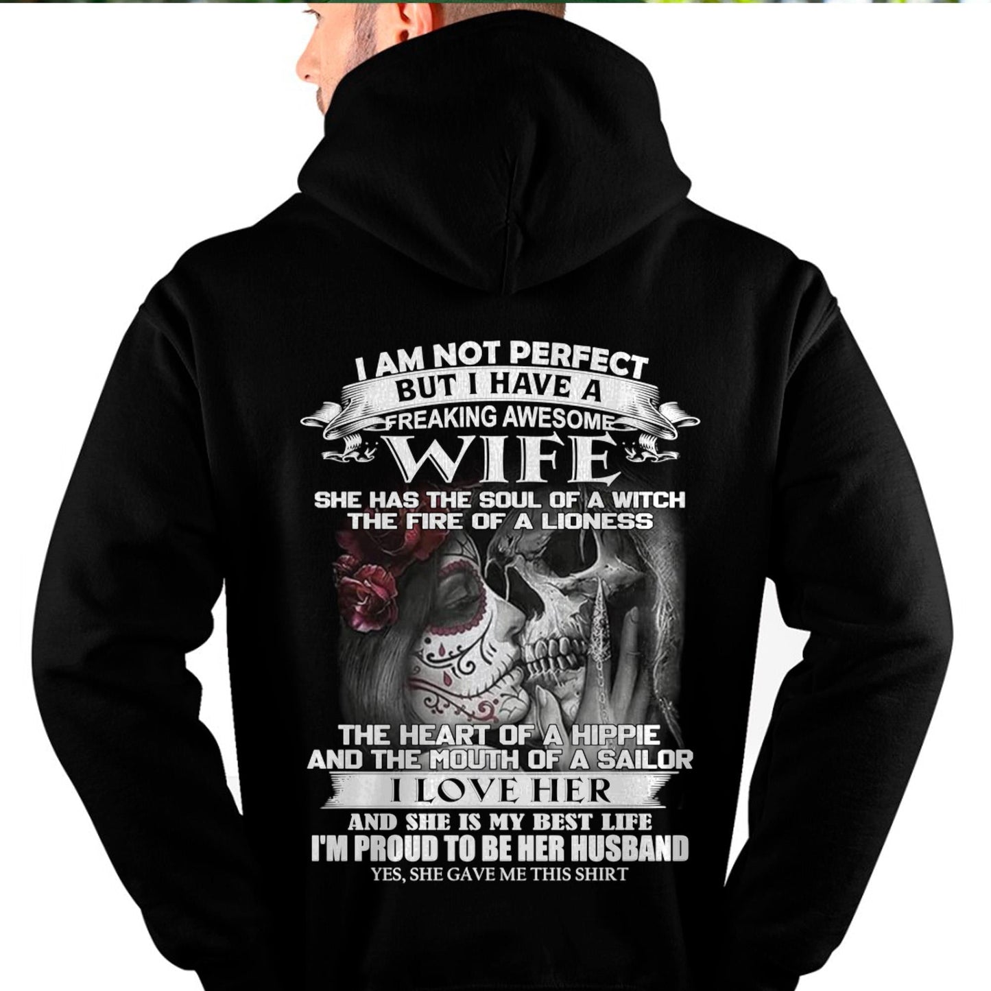 I Am Not Perfect But I Have A Freaking Awesome Wife - Gift For Husband From Wife - TIEN00 (SKU06-31-00)