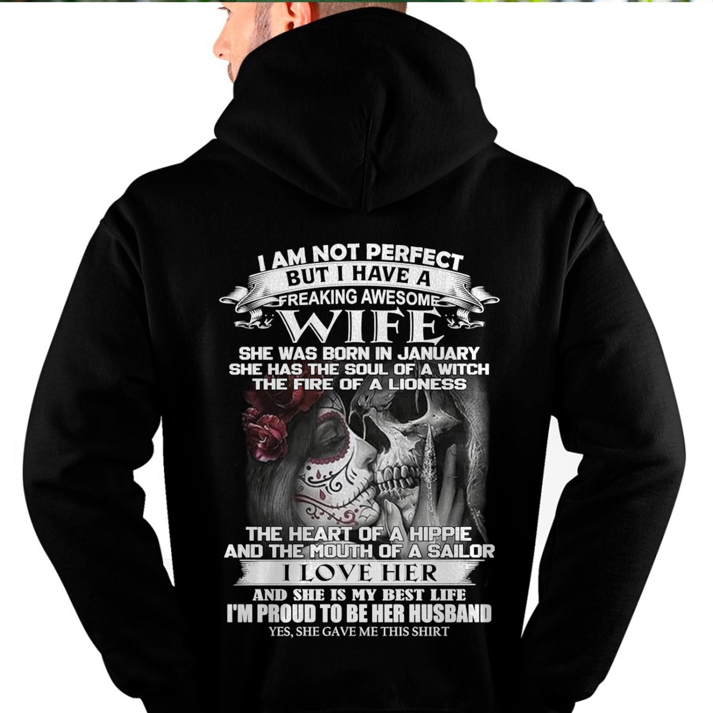 January - I Am Not Perfect But I Have A Freaking Awesome Wife - Gift For Husband From Wife - TIEN01 (SKU06-31-01)
