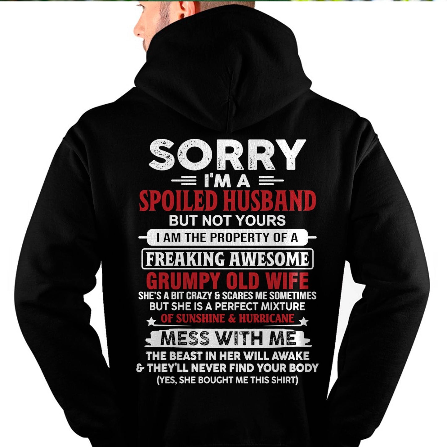 Spoiled Husband - Perfect Gift From Wife - TIEN00 (SKU11-02-00)