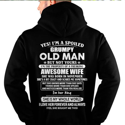 November - Yes! I'm A Spoiled Grumpy Old Man But Not Yours - Gift For Husband From Wife - DOAN11 (SKU07-100-11)