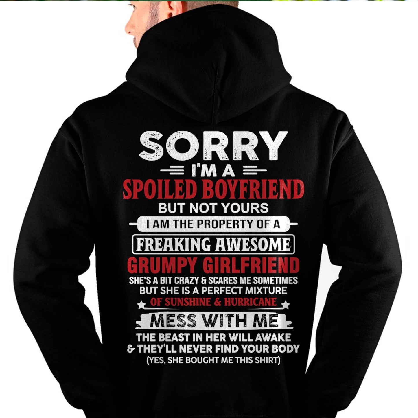 Spoiled Boyfriend - Perfect Gift From Girlfriend - TIEN00 (SKU11-18-00)