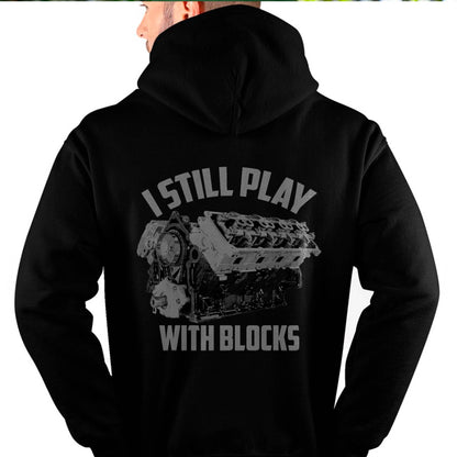 I Still Play With Blocks Racing Shirt - Gift For Mechanic - DOAN (SKUM08-D03)