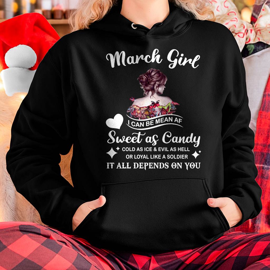 March Girl T-Shirt – Sweet As Candy, Cold As Ice - Birthday Gift for Women - TIEN03 (SKU26T-01-38-03)