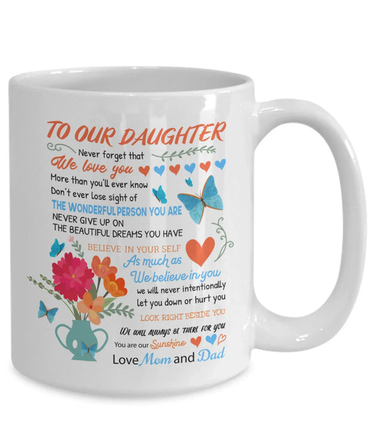 TO DAUGHTER MUG - GIFT FROM MOM & DAD - TIEN00