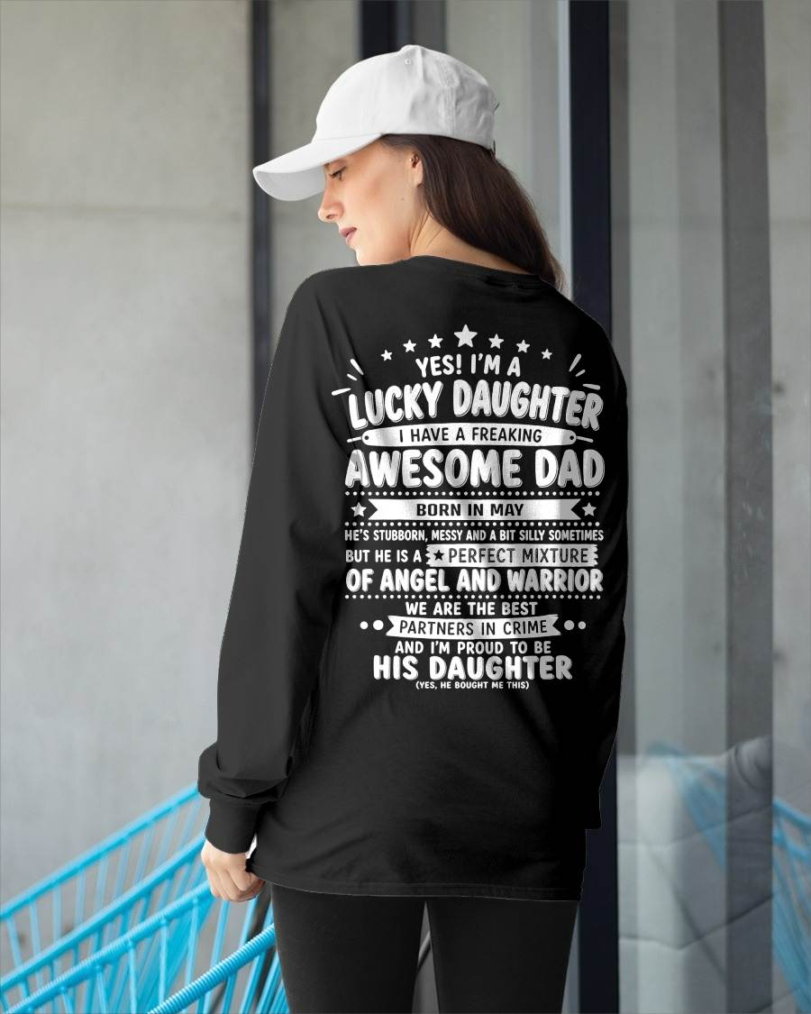 "Yes I'm A Lucky Daughter" – Cute T-Shirt From Dad – TIEN05 (SKU2606-44-05)