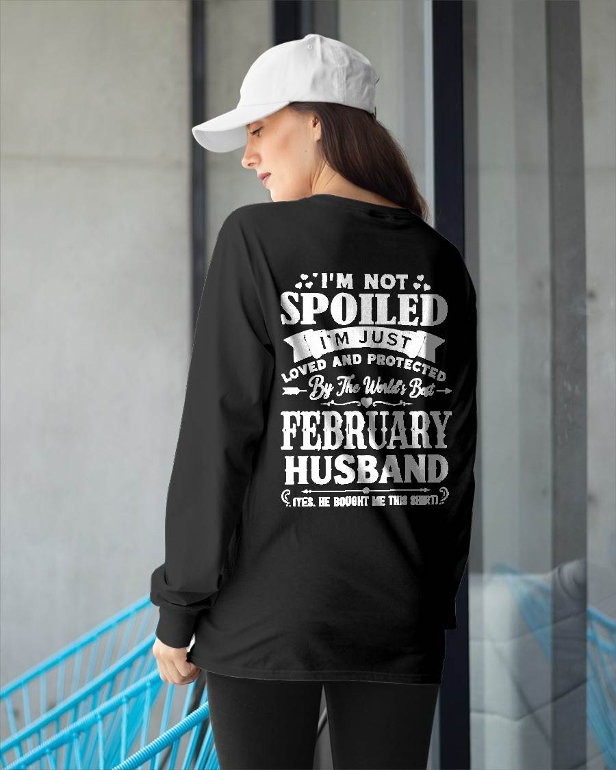 "I'M NOT SPOILED - I'M JUST LOVED AND PROTECTED BY MY HUSBAND" –  T - SHIRT FROM HUSBAND – TIEN02 (SKU2606-165-02)